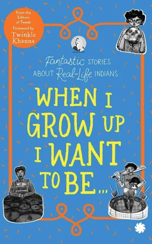 When I Grow Up I Want to Be