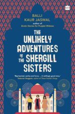 The Unlikely Adventures of the Shergill Sisters