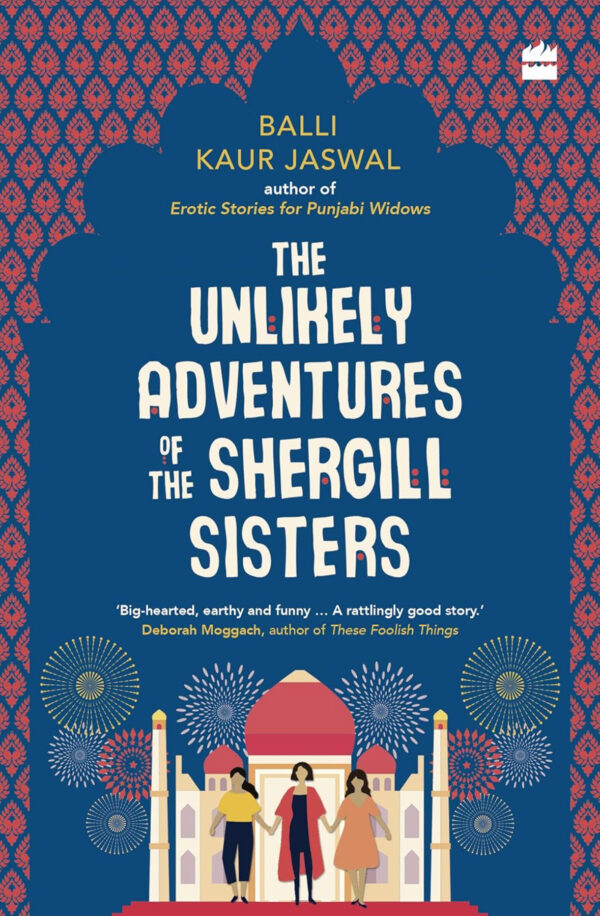 The Unlikely Adventures of the Shergill Sisters