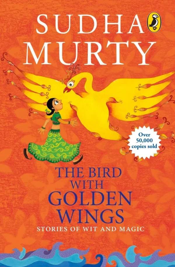 The Bird with Golden Wings: Stories of Wit and Magic