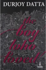 The Boy Who Loved