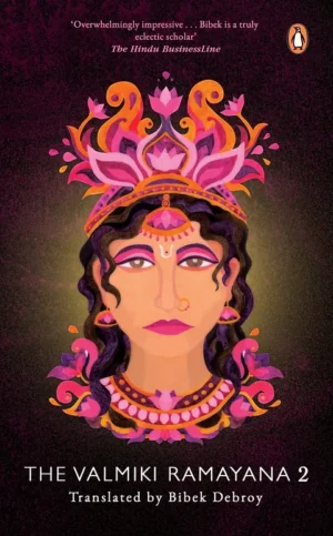 The Valmiki Ramayana Vol. 2