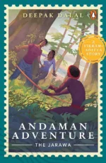 Andaman Adventure: The Jarawa - A Vikram-Aditya Story