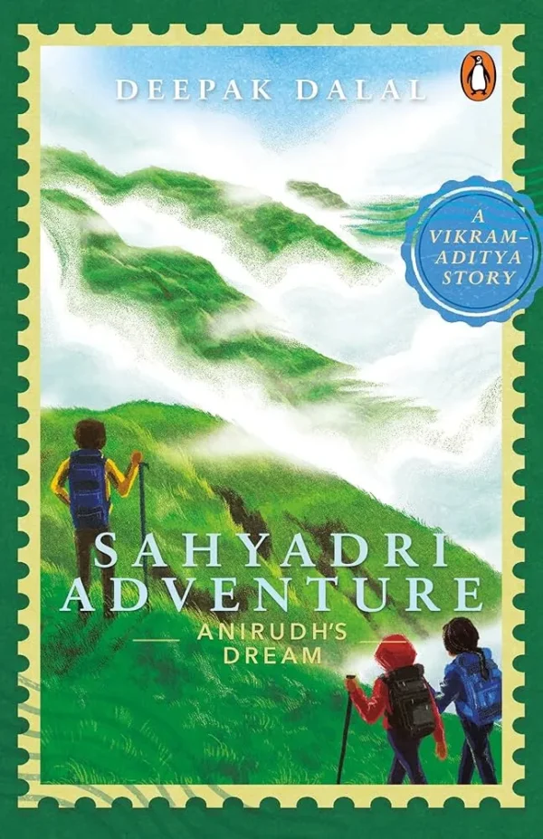 Sahyadri Adventure: Anirudh's Dream - A Vikram-Aditya Story