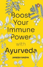 Boost Your Immune Power With Ayurveda