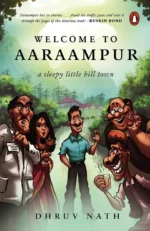 Welcome to Aaraampur: A Sleepy Little Hill Town