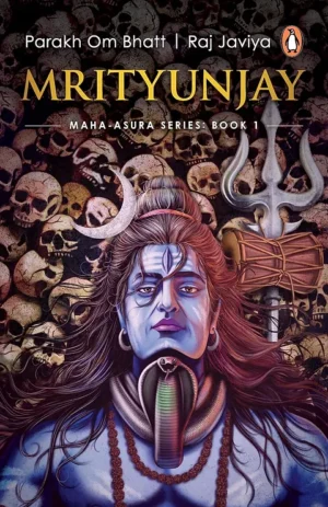 Mrityunjay: Maha-Asura Series Book 1