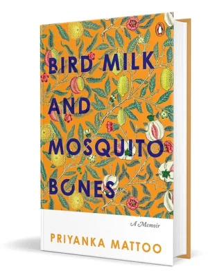 Bird Milk and Mosquito Bones