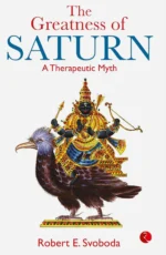 The Greatness Of Saturn: A Therapeutic Myth