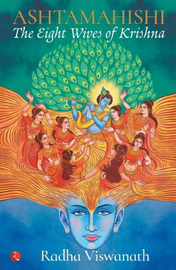 Ashtamahishi: The Eight Wives of Krishna