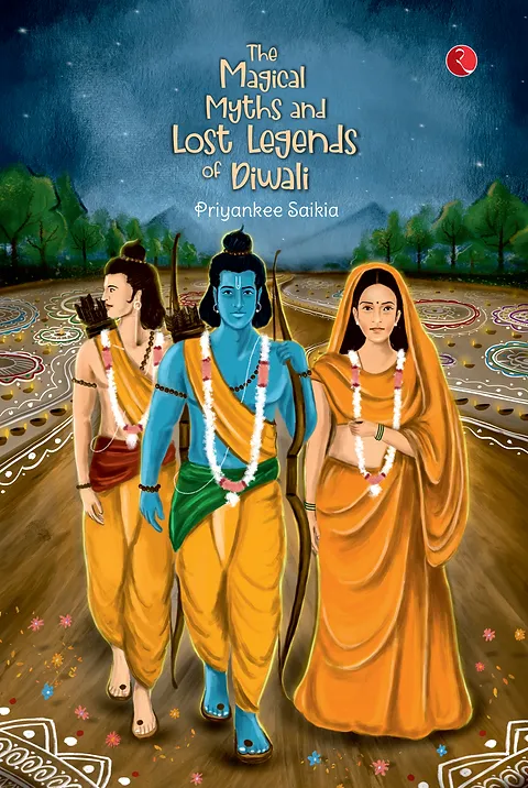 The Magical Myths And Lost Legends Of Diwali