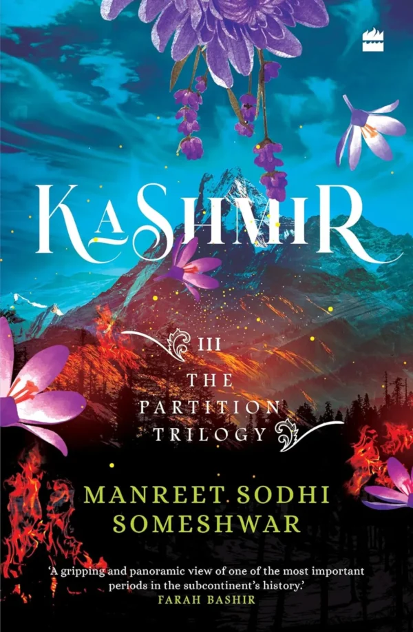 The Partition Trilogy : Lahore, Hyderabad, Kashmir