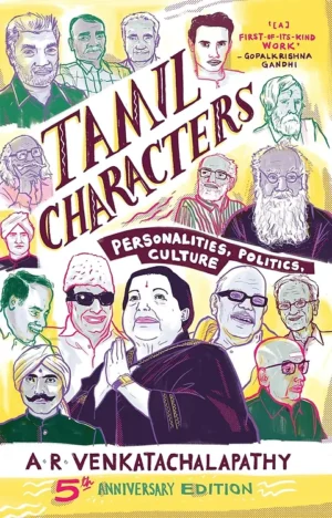 Tamil Characters: Personalities, Politics, Culture