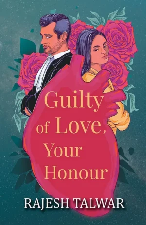 Guilty Of Love Your Honour