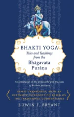 Bhakti Yoga: Tales And Teachings From The Bhagavata Purana