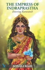 The Empress of Indraprastha - Part 1: Entering Kuruvansh