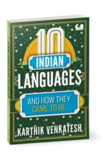 10 Indian Languages And How They Came To Be