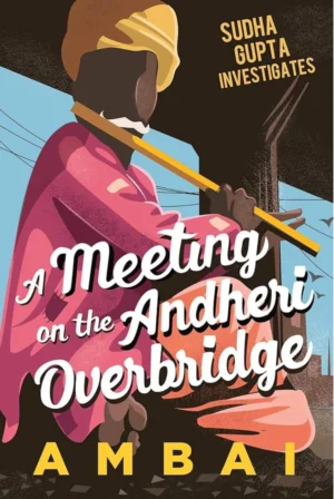 A Meeting On The Andheri Overbridge