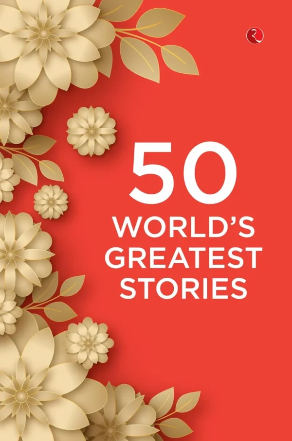 50 World’s Greatest Stories