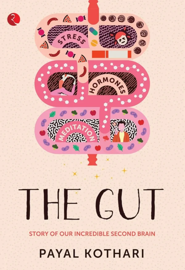 The Gut: Story of Our Incredible Second Brain