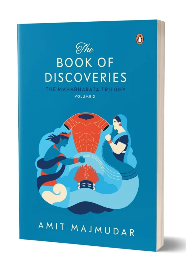 The Book of Discoveries: The Mahabharata Trilogy Volume 2