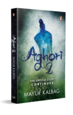Aghori 2: The Untold Story Continues