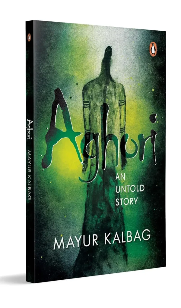 Aghori: An Untold Story