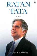 Ratan Tata : A Life
