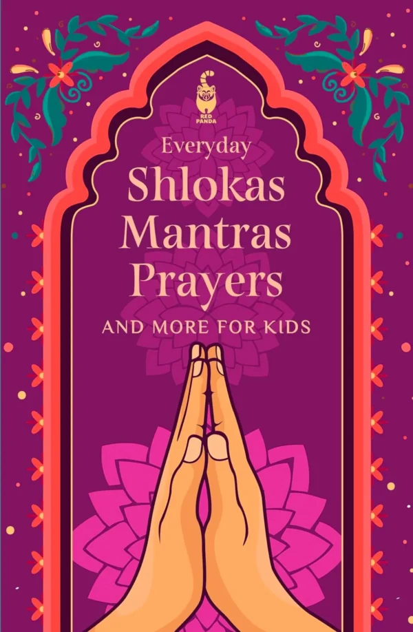 Everyday Shlokas Mantras Prayers and More for Kids