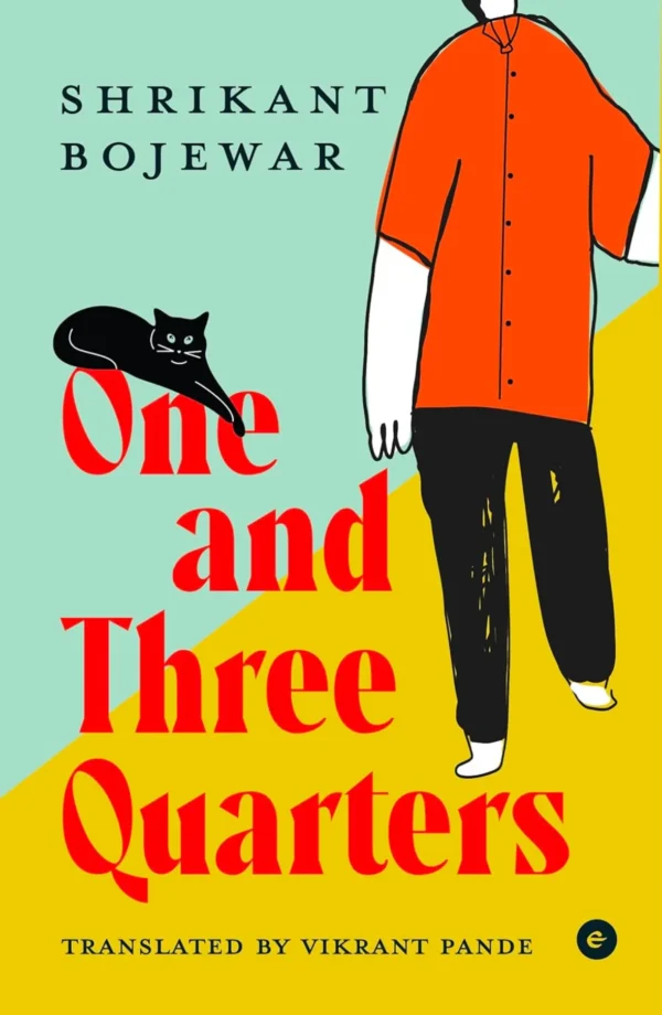 One and Three Quarters
