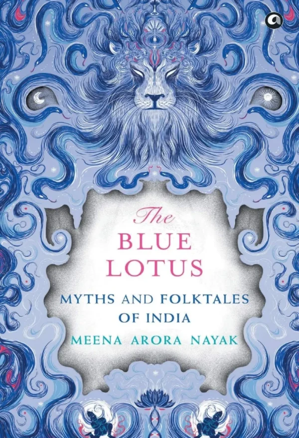 The Blue Lotus: Myths and Folktales of India
