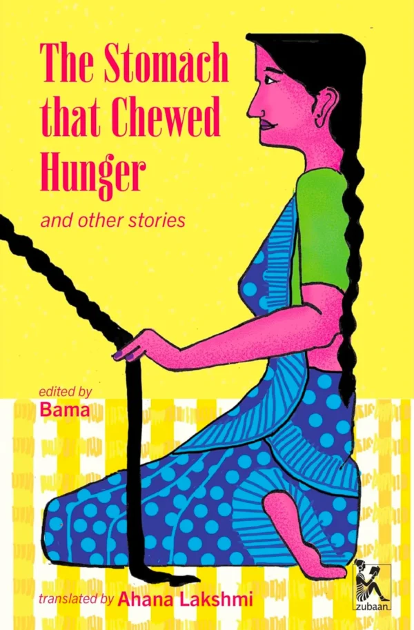 The Stomach That Chewed Hunger and Other Stories