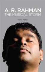 A.R. Rahman: The Musical Storm