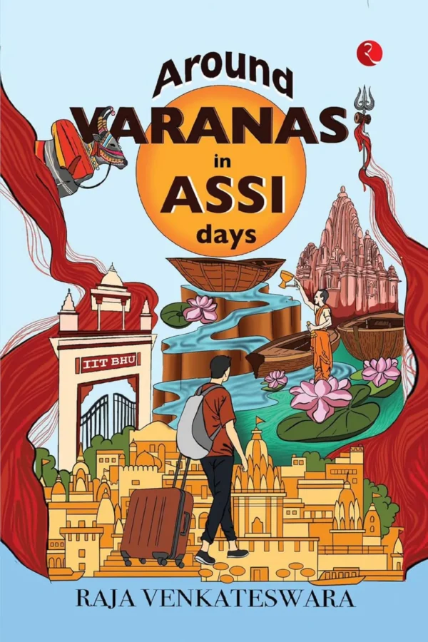 Around Varanasi in Assi Days