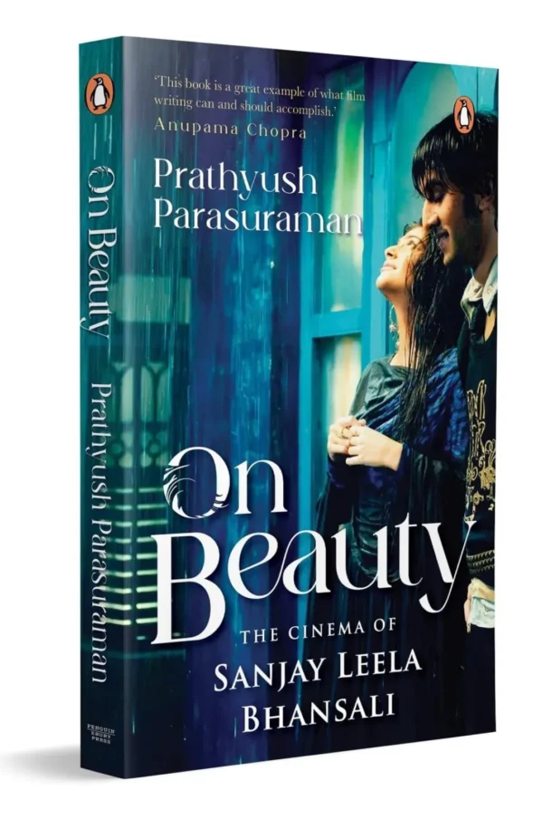 On Beauty: The Cinema of Sanjay Leela Bhansali