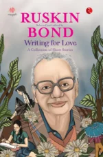 Writing for Love : A Collection of Short Stories