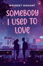 Somebody I Used To Love