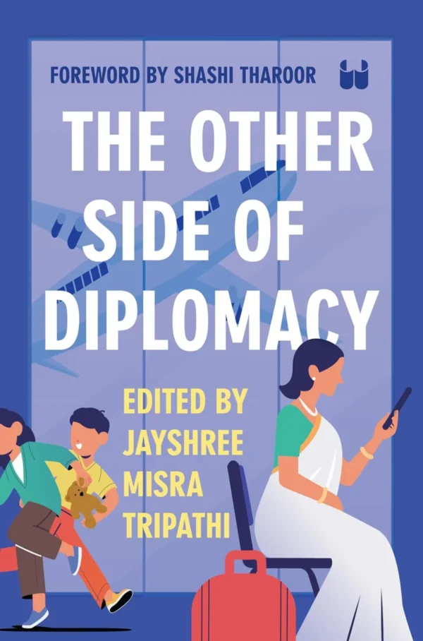 The Other Side of Diplomacy