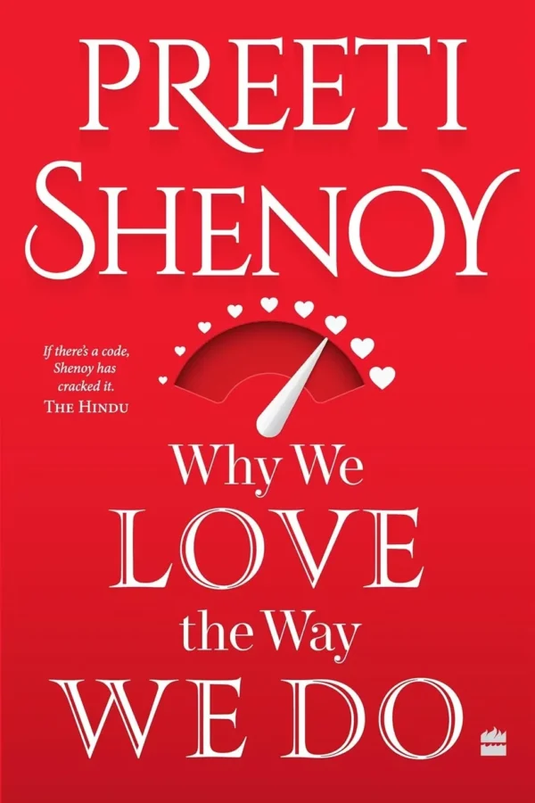 Why We Love The Way We Do
