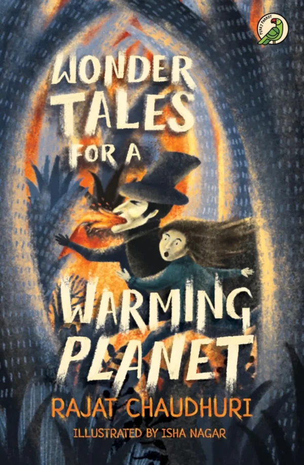 Wonder Tales For A Warming Planet