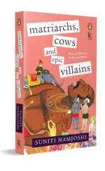 Matriarchs, Cows and Epic Villains: New and Selected Fables and Poems