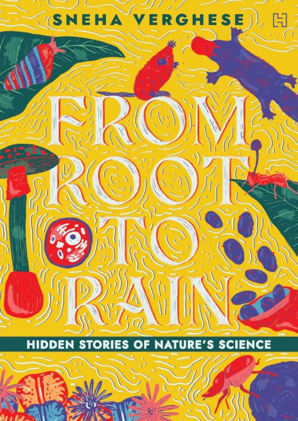 From Root to Rain: Hidden Stories of Nature's Science