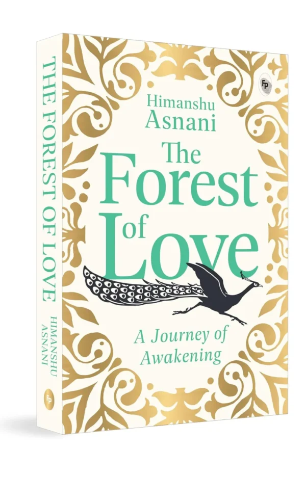 The Forest of Love: A Journey of Awakening