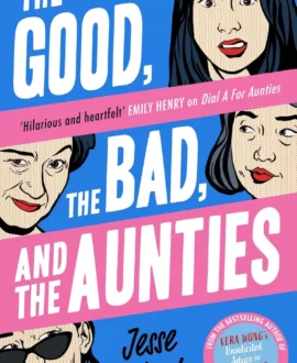 The Good, the Bad, and the Aunties - Aunties #3