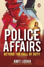 Police Affairs: Beyond the Call of Duty