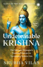 Undefeatable Krishna - Book 1: Icons of the Mahabharata
