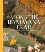 Along The Ramayana Trail