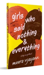 Girls Who Said Nothing and Everything