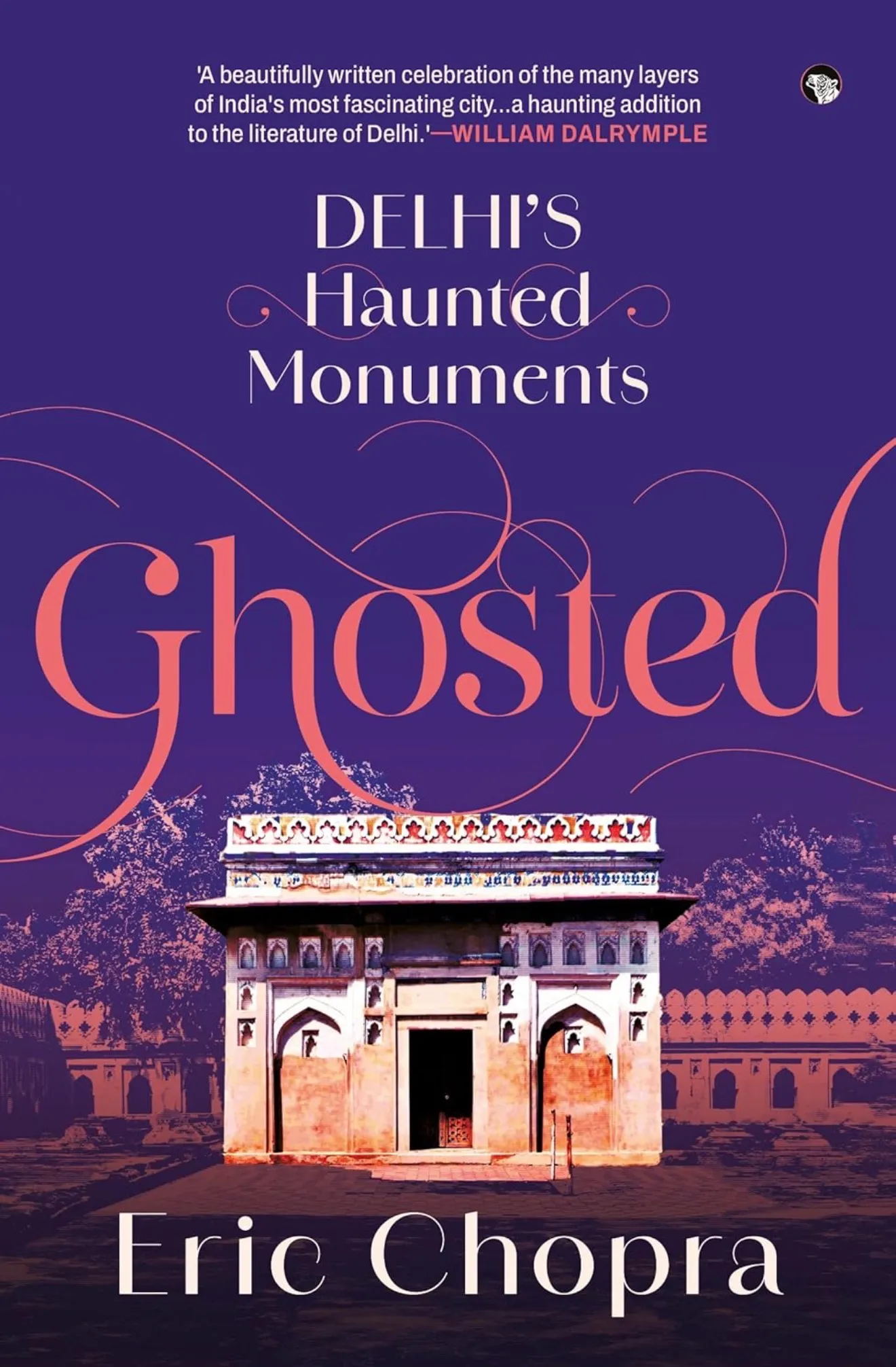 Ghosted: Delhi’s Haunted Monuments