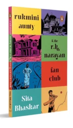 Rukmini Aunty and the R K Narayan Fan Club